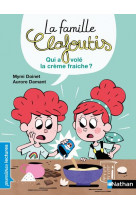 La famille clafoutis : qui a vole la creme fraiche ?