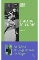 L'inflation de la gloire