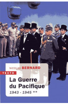 La guerre du pacifique tome 2  -  1943-1945