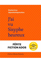 J-ai vu sisyphe heureux