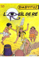 Papyrus tome 18 : l'oeil de re