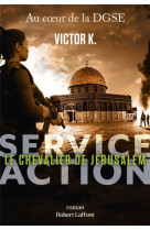 Service action - le chevalier de jerusalem