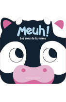 Meuh ! les sons de la ferme - huit sons + une comptine