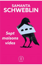 Sept maisons vides