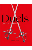 Duels : l'art du combat