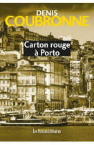 Carton rouge a porto