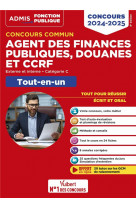 Concours commun agent des finances publiques, douanes et ccrf 2024-2025 : categorie c tout-en-un  -  externe et interne (edition 2024/2025)