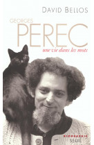 Georges perec. une vie dans les mots