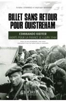 Billet sans retour pour ouistreham - commando kieffer, morts pour la france le 6 juin 1944