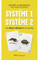 Systeme 1 / systeme 2 - les deux vitesses de la pensee