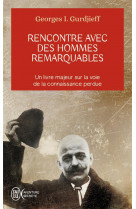 Rencontre avec des hommes remarquables