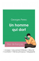 Reussir son bac de francais 2023 : analyse du roman un homme qui dort de georges perec