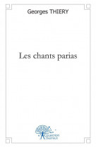 Les chants parias