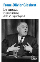 Histoire intime de la v  republique - vol01 - le sursaut