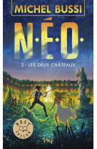 N.e.o. - tome 2 les deux chateaux