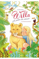 Willa et la passion des animaux - tome 3 la course aux preuves