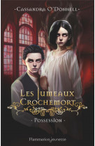 Les jumeaux crochemort - vol02 - possession