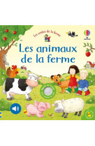 Les animaux de la ferme - livre sonore les contes de la ferme - des 6 mois