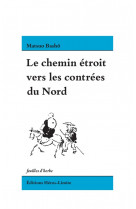 Le chemin etroit vers les contrees du nord