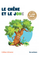 Le chene et le jonc