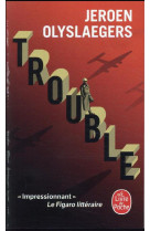 Trouble