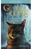 La guerre des clans, cycle iv - tome 22 l-empreinte de la lune - vol22