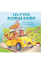 Les p-tits normands decouvrent la normandie