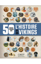 50 choses a savoir sur les vikings