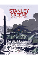 Stanley greene, une vie a vif - one-shot - stanley greene, une vie a vif