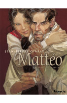 Matteo : integrale vol.1 : t.1 et t.2 : premier cycle (1914-1919)