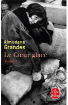 Le coeur glace ( tome 1)