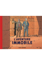 Blake & mortimer - hors-serie - tome 5 - l-aventure immobile - collection le nouveau chapitre / nouv