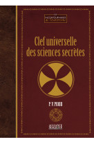 Clef universelle des sciences secrètes