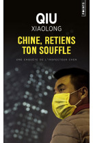 Chine, retiens ton souffle