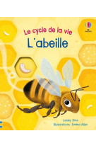 L'abeille - le cycle de la vie - dès 2 ans