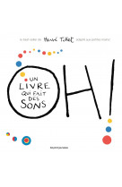 Oh! un livre qui fait des sons (tout carton)