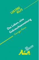 Das leben, eine gebrauchsanweisung