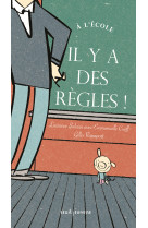 à l'école, il y a des règles !