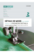 Details de mode a la loupe tome 3