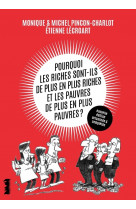 Pourquoi les riches sont-ils de plus en plus riches et les pauvres de plus en plus pauvres ?