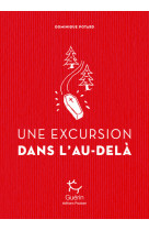 Une excursion dans l'au-delà