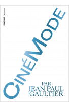 Cinémode par jean paul gaultier