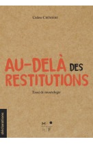 Au-delà des restitutions