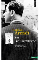 Sur l-antisemitisme, tome 1 (t1) - les origines du totalitarisme