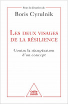 Les deux visages de la résilience