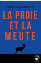 La proie et la meute