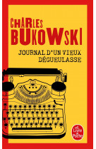 Journal d'un vieux dégueulasse