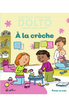 à la crèche