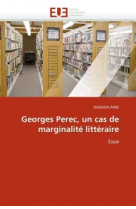 Georges perec, un cas de marginalité littéraire