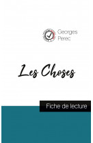 Les choses de georges perec (fiche de lecture et analyse complète de l'oeuvre)